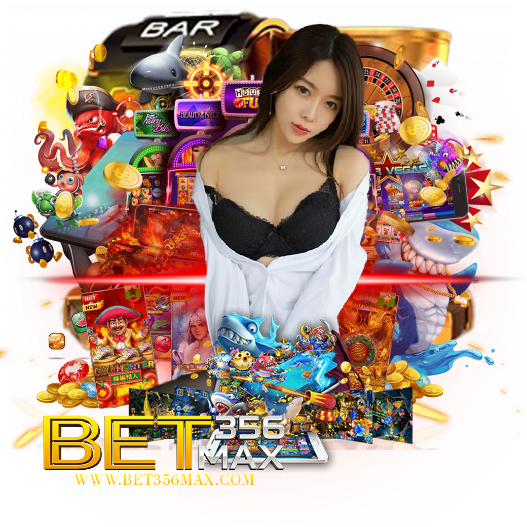 bet356max สล็อต 